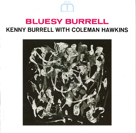 Kenny Burrell with Coleman Hawkins - Bluesy Burrell (1962) 2008