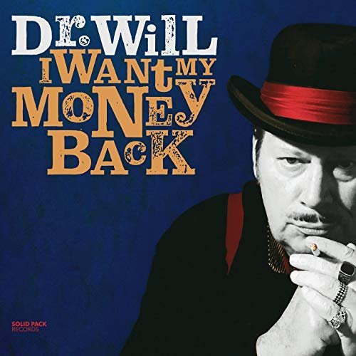 Dr. Will - I Want My Money Back (2020)
