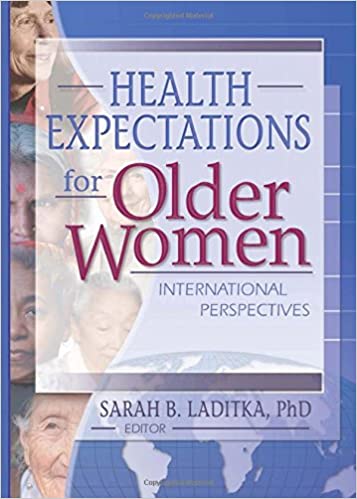 Health Expectations for Older Women: International Perspectives: International Perpectives