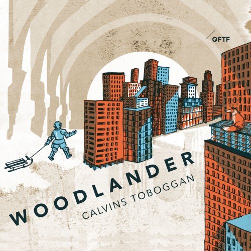 Woodlander - Calvins Toboggan (2017) Hi-Res