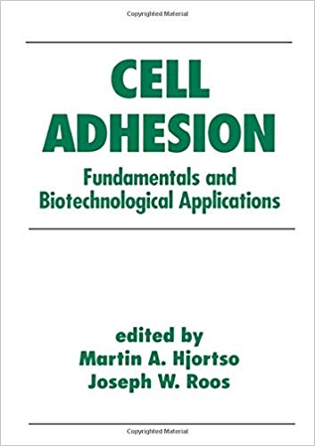 FreeCourseWeb Cell Adhesion in Bioprocessing and Biotechnology Fundamentals and Biotechnological Applications