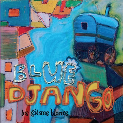 Les Gitans Blancs - Blue Django (2020) Mp3