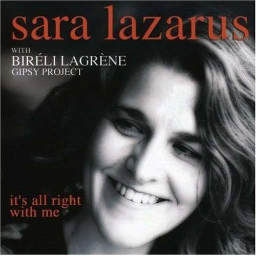 Sara Lazarus With Bireli Lagrene Gipsy Project – It’s All Right With Me (2006)