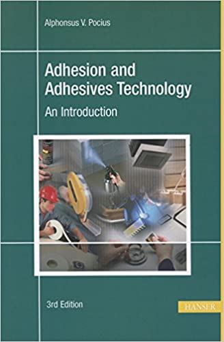 FreeCourseWeb Adhesion and Adhesives Technology 3E An Introduction