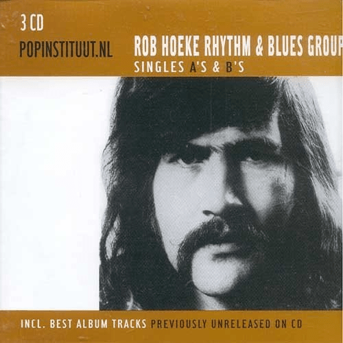 Rob Hoeke Rhythm &amp; Blues Group - Singles A's &amp; B's (2004)