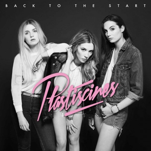 Plastiscines - Back To The Start (2014) Hi-Res