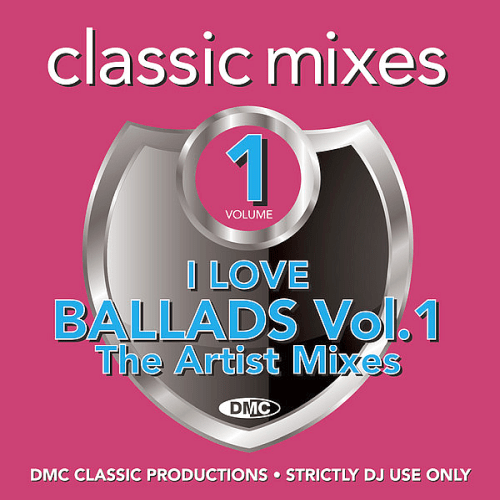 VA - DMC Classic Mixes - I Love Ballads Volume 1 (2020) 