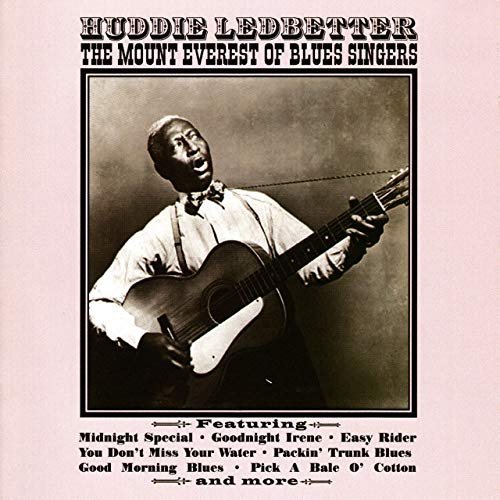 Huddie Ledbetter - The Mount Everest Of Blues Singers (1941_2006_2020)