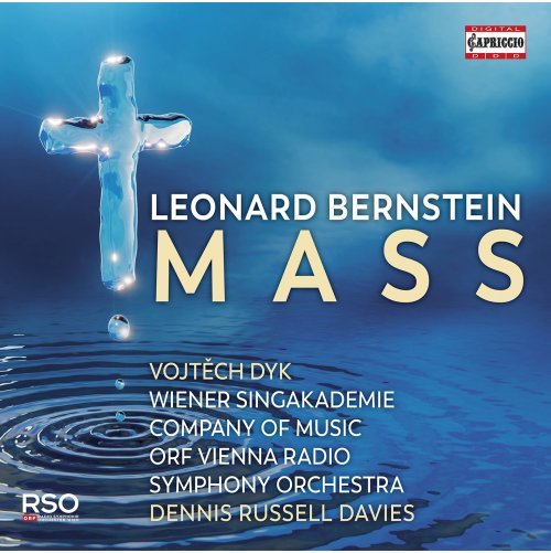 Vojtěch Dyk, Wiener Singakademie, ORF Vienna Radio Symphony Orchestra &amp; Dennis Russell Davies - Bernstein: MASS (2020) Hi-Res