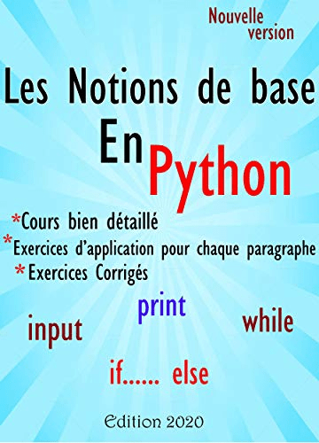 Les notions de base en python: Programmation en python