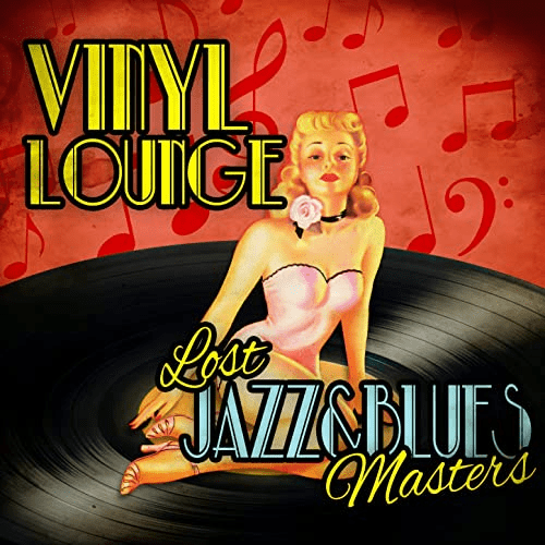 VA - Vinyl Lounge - Lost Jazz &amp; Blues Masters (2013)