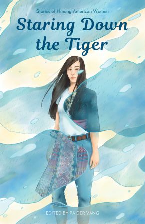 FreeCourseWeb Staring Down the Tiger Stories of Hmong American Women