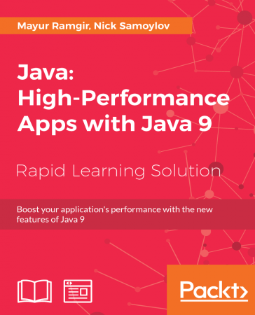 Java: High-Performance Apps with Java 9 ( True PDF)