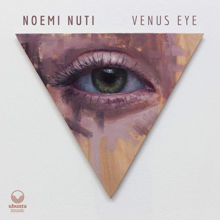 Noemi Nuti - Venus Eye (2020)