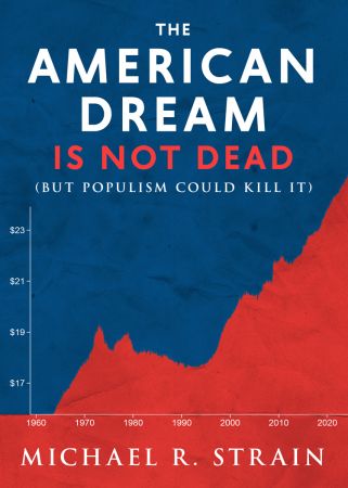 FreeCourseWeb The American Dream Is Not Dead But Populism Could Kill It New Threats to Freedom