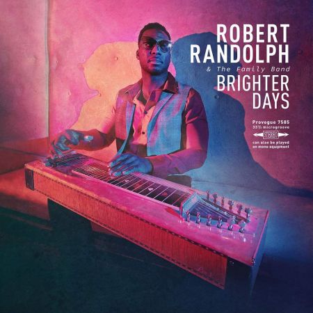 Robert Randolph &amp; The Family Band - Brighter Days (2019)