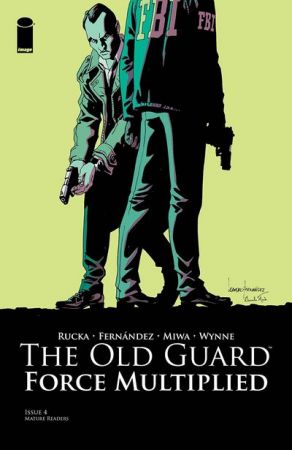 The Old Guard - Force Multiplied #4 (2020)