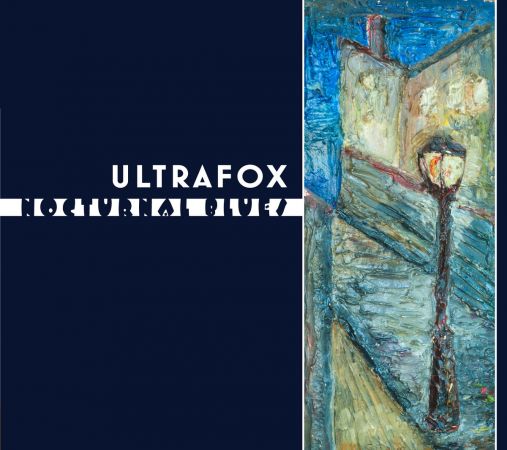Ultrafox – Nocturnal Blues Ultrafox (2017)