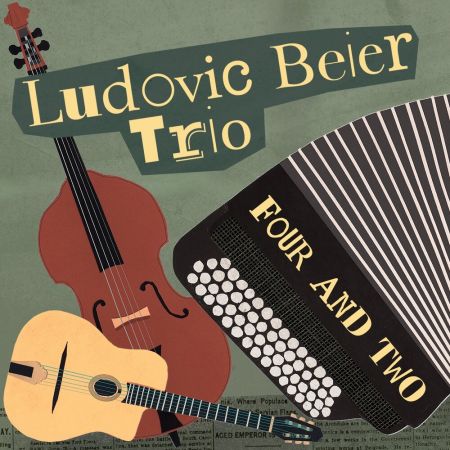 Ludovic Beier Trio - Four And Two (2020)