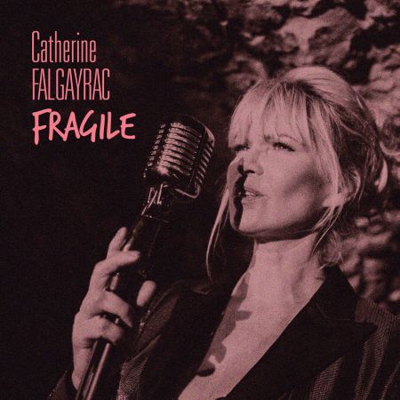 Catherine Falgayrac - Fragile (2020) 