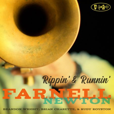 Farnell Newton - Rippin &amp; Runnin (2020) 