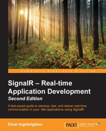 SignalR - Real-time Application Development, Second Edition