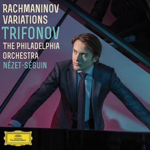 Daniil Trifonov - Rachmaninov Variations (2015) Hi-Res