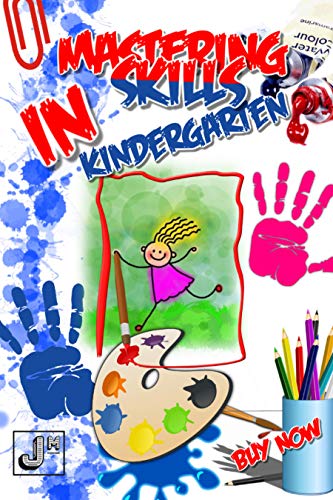 Mastering Skills in Kindergarten by Joses Mabel