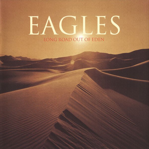eagles long road out of eden album arat