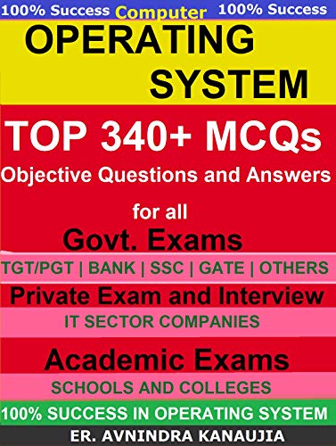 Operating System: Top 340+ MCQs for all Exams and Interview