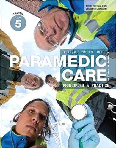 Paramedic Care: Principles &amp; Practice, Volume 5: Trauma, 4th Edition (Pearson New International Edition)