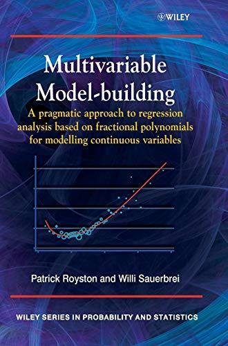 FreeCourseWeb Multivariable Model Building A Pragmatic Approach to Regression Anaylsis based on Fractional Polynomials