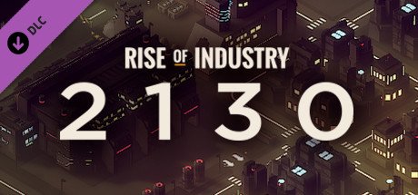 Rise of Industry 2130 Anniversary-CODEX