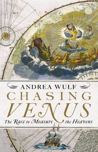 Chasing Venus: The Race to Measure the Heavens