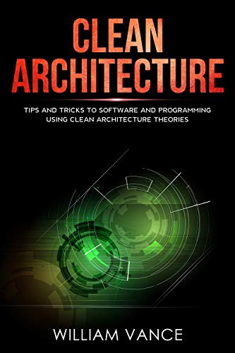 FreeCourseWeb Clean Architecture Tips and Tricks to Software and Programming Using Clean Architecture Theories