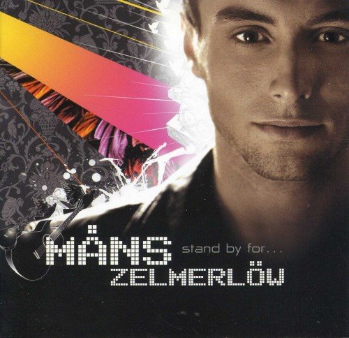 Mans Zelmerlow - Stand By For... (2007)