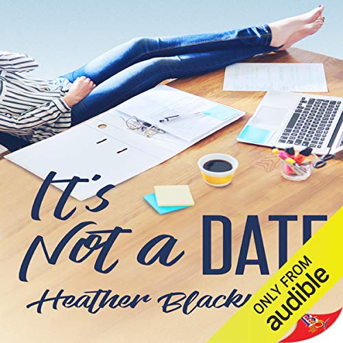 It's Not a Date Audiobook