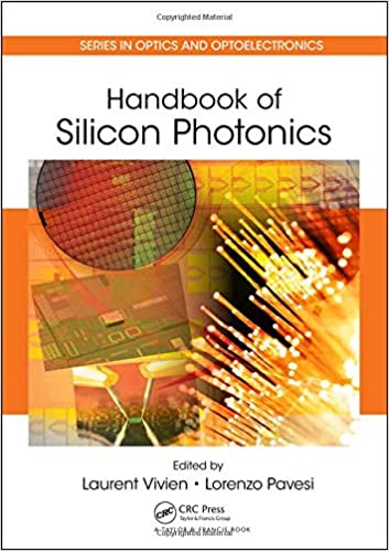 Handbook of Silicon Photonics (Series in Optics and Optoelectronics)