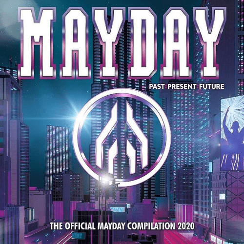 VA - Mayday 2020: Past: Present: Future - The Official Mayday Compilation (2020) 