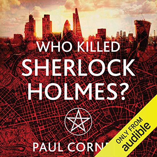 Who Killed Sherlock Holmes?: The Shadow Police, Book Three Audiobook