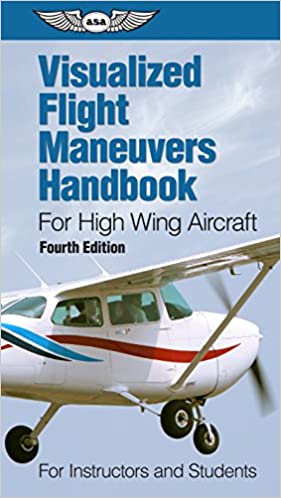FreeCourseWeb Visualized Flight Maneuvers Handbook For High Wing Aircraft
