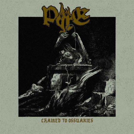 Pyre - Chained To Ossuaries (2020)