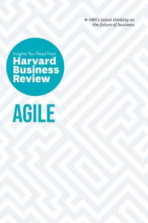 FreeCourseWeb Agile The Insights You Need from Harvard Business Review HBR Insights True EPUB