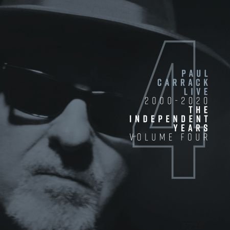 Paul Carrack - Paul Carrack Live: The Independent Years, Vol. 4 (2000 - 2020) (2020) (Hi-Res)