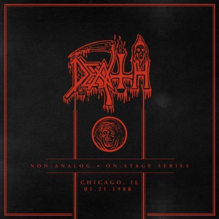 Death - Non:​​Analog - On:​​Stage Series - Chicago, IL 01​-​21​-​1988 (2020)