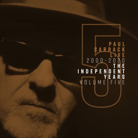 Paul Carrack - Paul Carrack Live: The Independent Years, Vol. 5 (2000-2020) (2020) (Hi-Res)