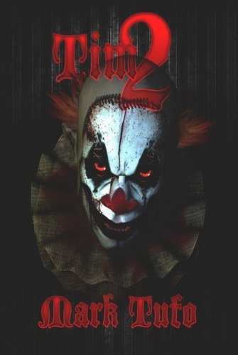 Tim2 (Timothy) by Mark Tufo