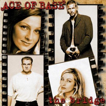 Ace of Base - The Bridge (1995/RM2015)