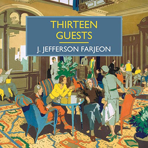 Thirteen Guests Audiobook