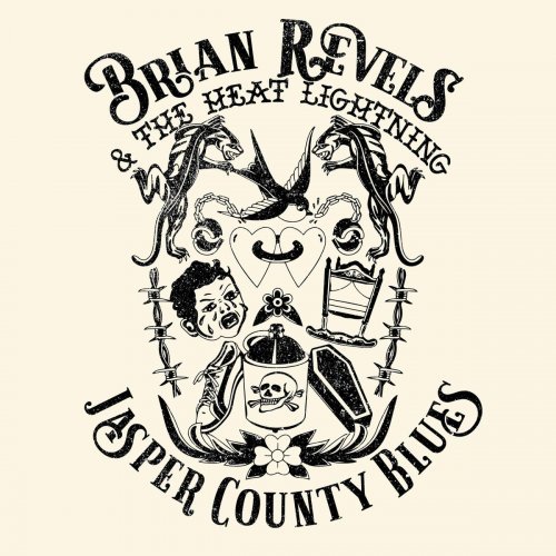 Brian Revels &amp; the Heat Lightning - Jasper County Blues (2020)
